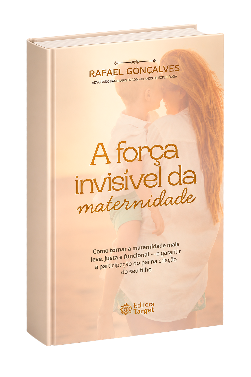 Capa do livro A Força Invisível da Maternidade
